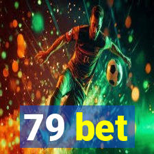 79 bet